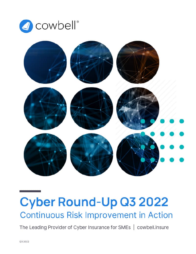 Cyber Round-Up Q3 2022 Cyber Round-Up Q3 2022