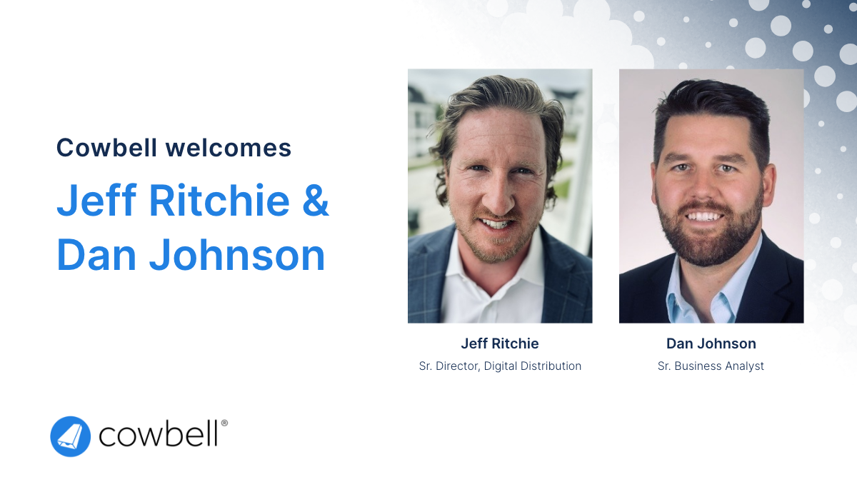 Cowbell Welcomes Jeff Ritchie and Dan Johnson