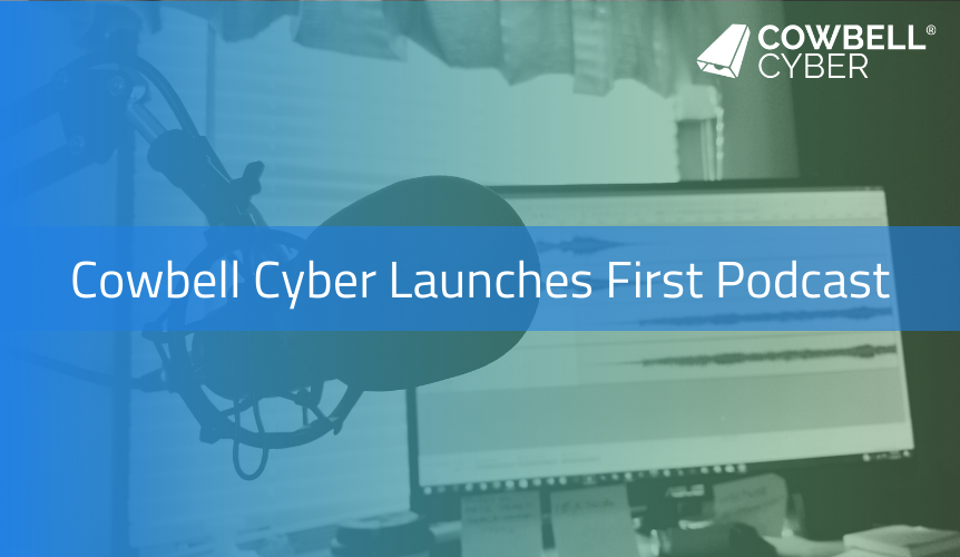 Cowbell Cyber Launches The Cowbell Factors Podcast