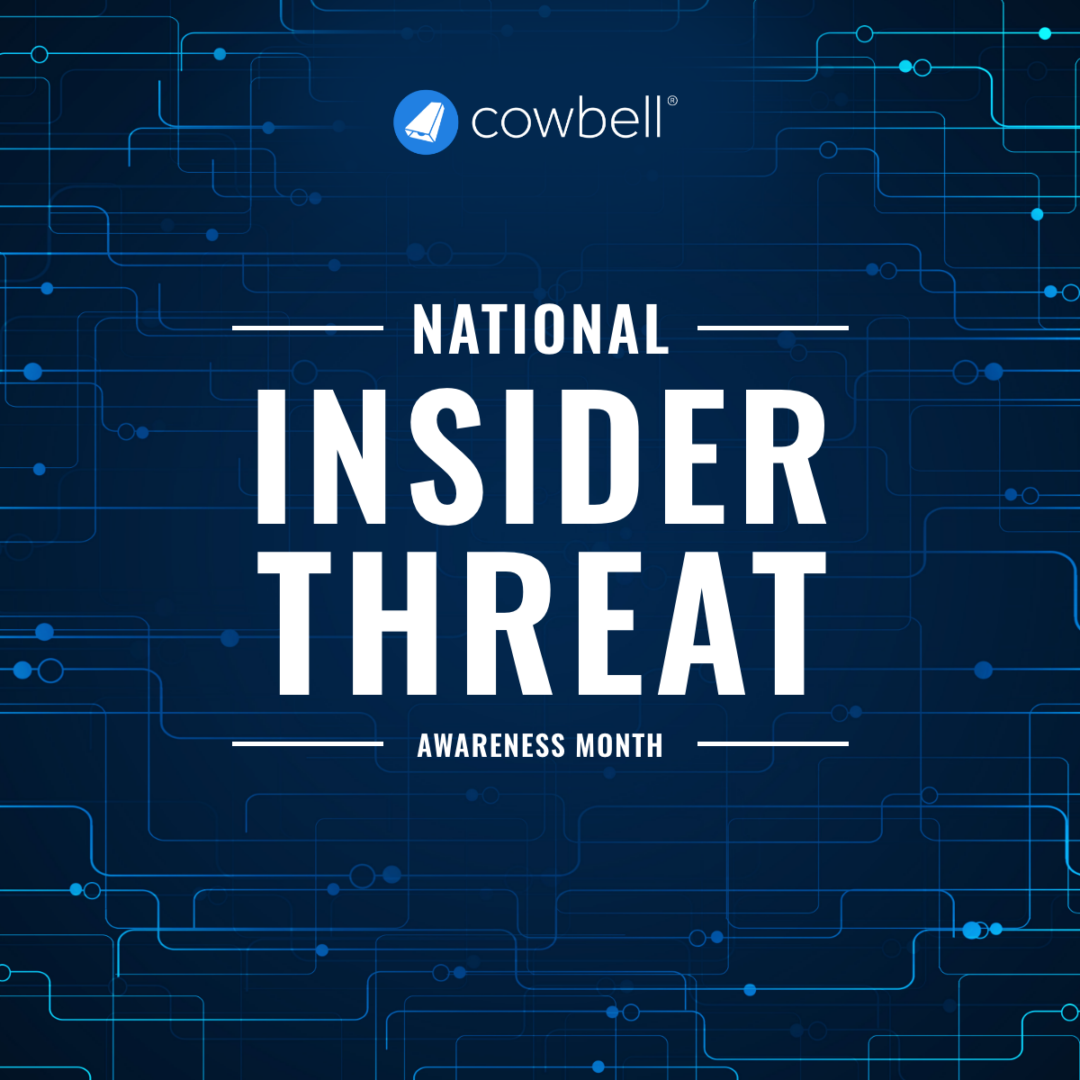 The Enemy Within Insider Threat Awareness Cowbell Cyber The Enemy Within Insider Threat Awareness Cowbell Cyber